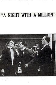 A Night With a Million (1914)