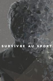 watch Survivre au sport