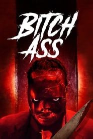Bitch Ass series tv