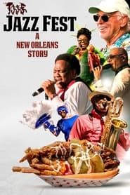 Jazz Fest: A New Orleans Story series tv