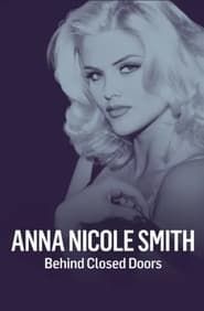 Anna Nicole Smith: Behind Closed Doors series tv