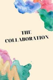 The Collaboration  streaming