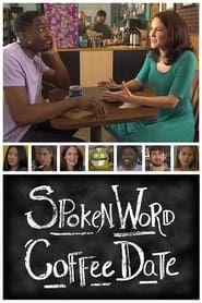 Spoken Word Coffee Date series tv