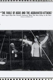 Image The Fable of Aggie and the Aggravated Attacks 1914