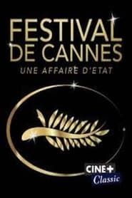 Le Festival de Cannes : une affaire d'État(s) series tv