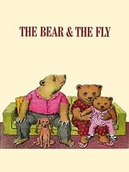 The Bear and the Fly series tv