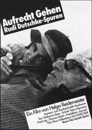 Aufrecht gehen. Rudi Dutschke - Spuren series tv