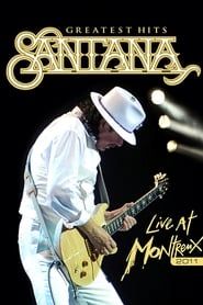 Image Santana: Greatest Hits - Live at Montreux 2011 2011