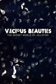 Image Vicious Beauties: The Secret World of Jellyfish