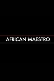 African Maestro series tv