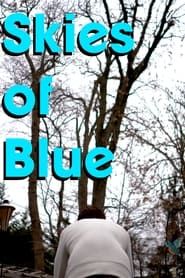 Skies of Blue series tv