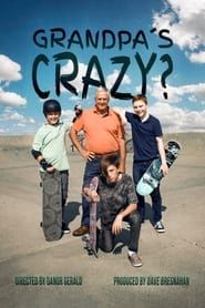 Grandpa's Crazy? ()