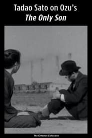 Tadao Sato on Ozu's The Only Son series tv