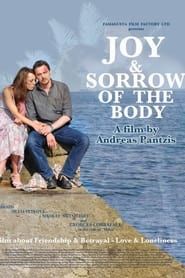 Joy & Sorrow of the Body 2014 streaming