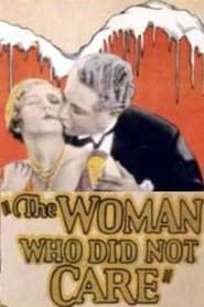 The Woman Who Did Not Care series tv