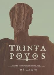 Trinta Povos series tv
