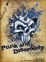 Punk & Disorderly Vol. 1 - The Festival series tv