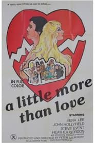 A Little More Than Love (1977)