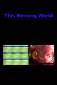 This Burning World series tv