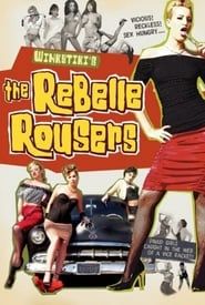 The Rebelle Rousers