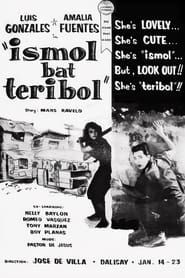 Ismol Bat Teribol (1957)