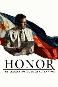 Honor: The Legacy of Jose Abad Santos series tv