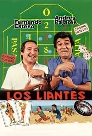 watch Los liantes