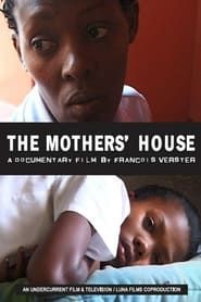 The Mothers' House series tv