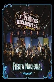 Los Auténticos Decadentes Fiesta Nacional (MTV Unplugged) series tv