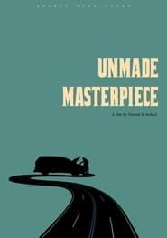 Unmade Masterpiece series tv