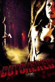 Butchered 2010 streaming