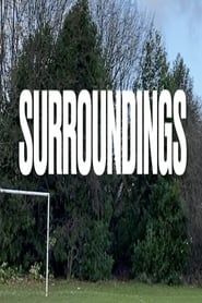 Surroundings series tv