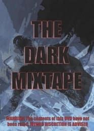 Dark Mixtape series tv