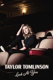 Taylor Tomlinson: Look at You series tv