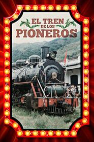 El Tren de los Pioneros (1986)