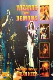 Uriah Heep – Wizards And Demons - The Official History Of Uriah Heep series tv