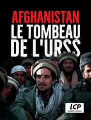 Afghanistan : le tombeau de l'URSS series tv
