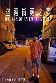 Dreams Of An Empty Street series tv