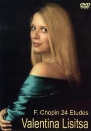 Image Valentina Lisitsa - F. Chopin - 24 Etudes for Piano Op.10 , Op 25