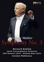Image Gustav Mahler: Symphony No 3 by Bernard Haitink
