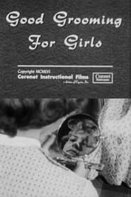 Good Grooming for Girls (1956)