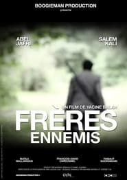 Frères ennemis 2013 streaming