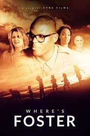 Where's Foster? series tv