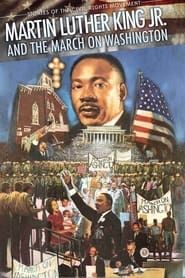 Martin Luther King and the March on Washington series tv