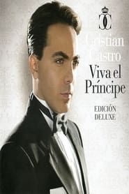Image Cristian Castro - Viva El Principe (Edición Deluxe)
