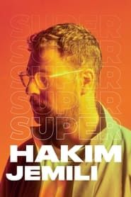 Hakim Jemili : Super series tv