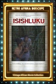 watch Isishuluku