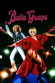 Baila Guapa (1979)