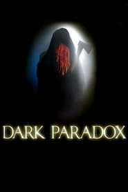 Dark Paradox (2007)
