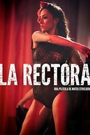 watch La Rectora